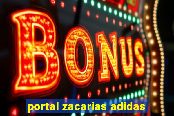 portal zacarias adidas